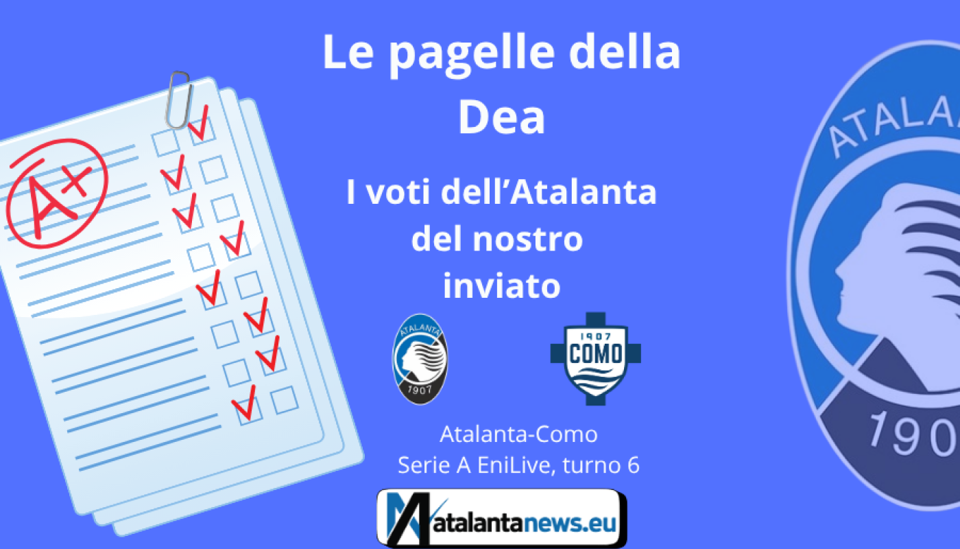 Atalanta-Como 1-1: le PAGELLE della Dea, con super Ahanor