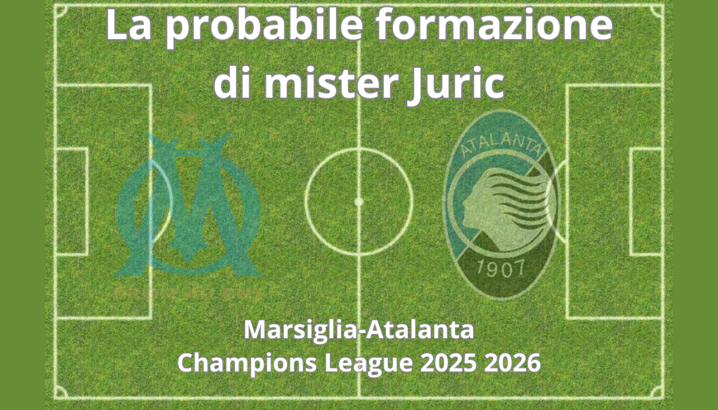 Champions League, le probabili formazioni di Marsiglia-Atalanta