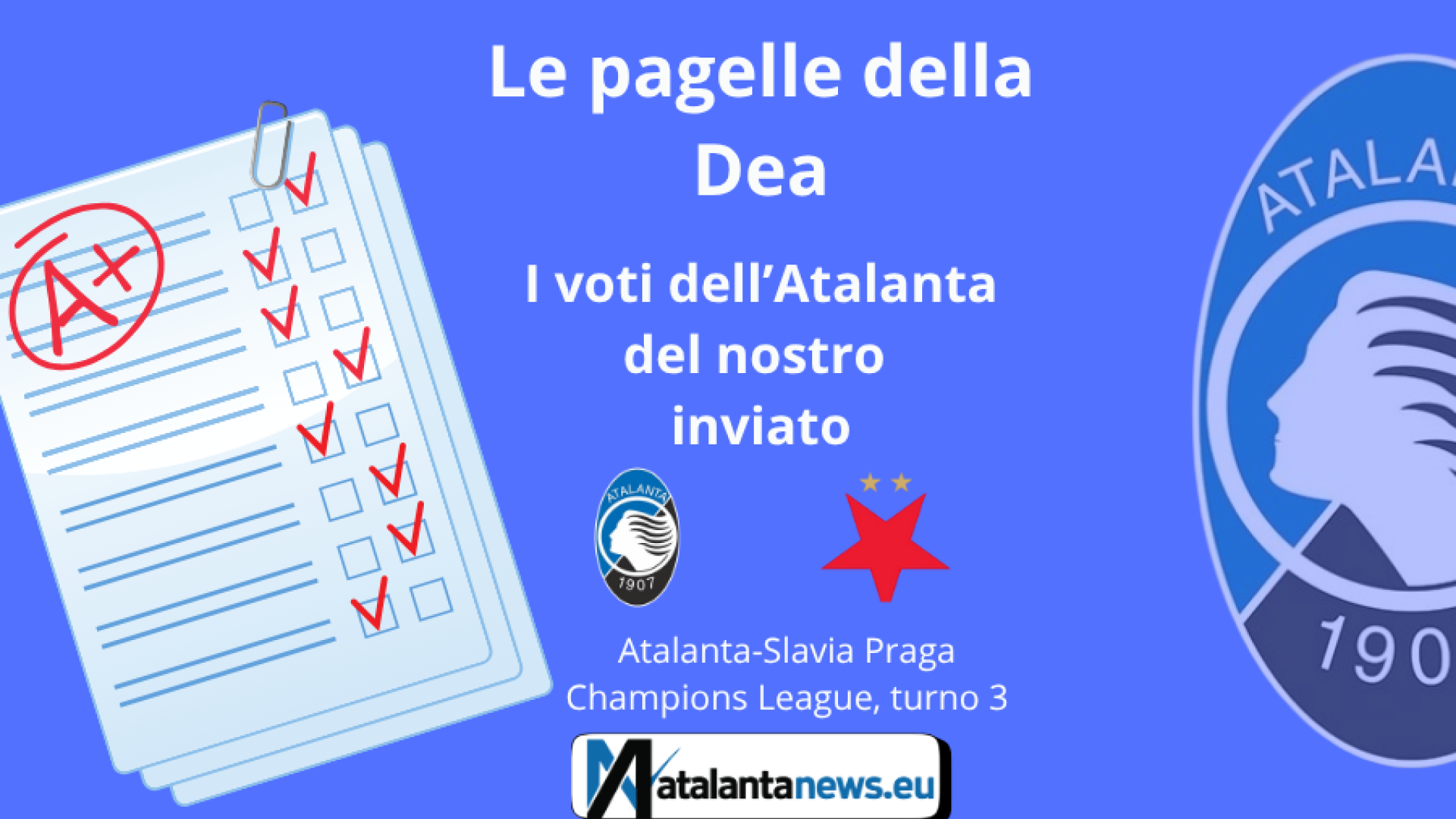 Le PAGELLE dell’Atalanta contro lo Slavia Praga
