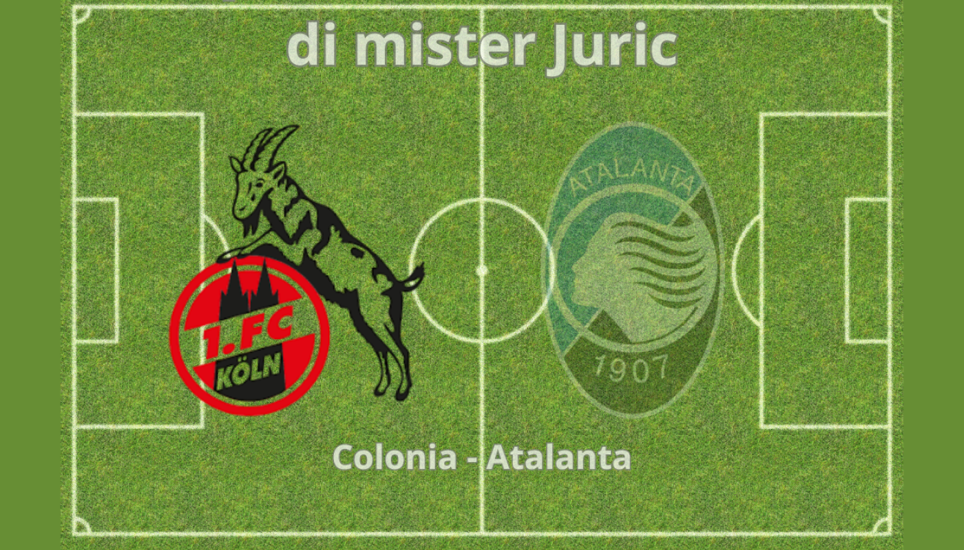 Colonia-Atalanta: probabili formazioni e dato sui tifosi nerazzurri